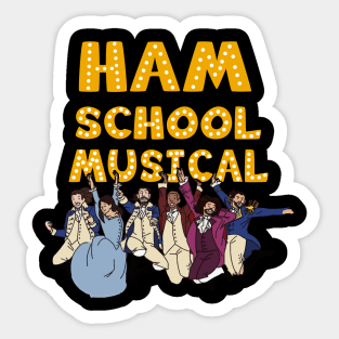 Hamilton School Musical Sticker